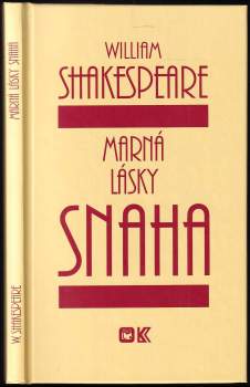 William Shakespeare: KOMPLET William Shakespeare 4X Marná lásky snaha + Sen noci svatojánské + Jak se vám líbí + Večer tříkrálový, aneb, Cokoli chcete