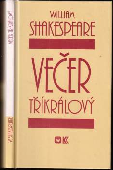 William Shakespeare: KOMPLET William Shakespeare 4X Marná lásky snaha + Sen noci svatojánské + Jak se vám líbí + Večer tříkrálový, aneb, Cokoli chcete