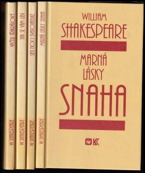 William Shakespeare: KOMPLET William Shakespeare 4X Marná lásky snaha + Sen noci svatojánské + Jak se vám líbí + Večer tříkrálový, aneb, Cokoli chcete