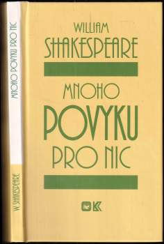 William Shakespeare: KOMPLET William Shakespeare 4X Mnoho povyku pro nic + Zkrocení zlé ženy + Komedie omylů + Veselé paničky windsorské
