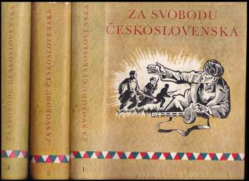 KOMPLET Za svobodu Československa: Díl 1.-3.