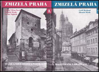 KOMPLET Zdeněk Wirth 2X Zmizelá Praha 1+2