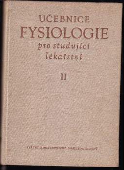 Juraj Antal: Učebnice fysiologie pro studující lékařství