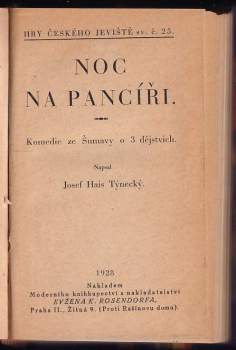 Josef Kajetán Tyl: KOMPLET: Žižka z Trocnova + Noc na Pancíři + Zkáza + Lhář + Lázně Zázračná voda