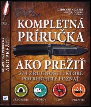 T. Edward Nickens: Kompletní příručka jak přežít