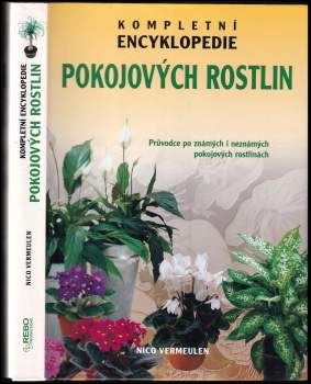 Kompletní encyklopedie pokojových rostlin