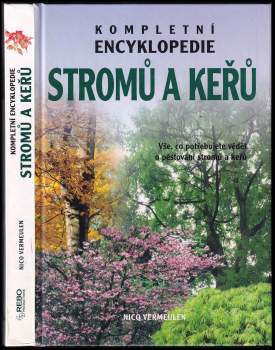 Kompletní encyklopedie stromů a keřů