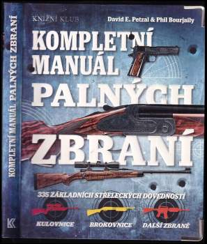 Kompletní manuál palných zbraní