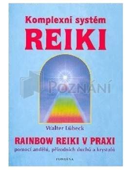 Walter Lübeck: Komplexní systém reiki