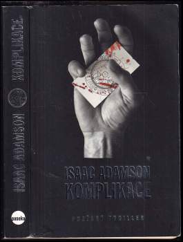 Isaac Adamson: Komplikace