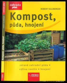 Kompost, půda, hnojení