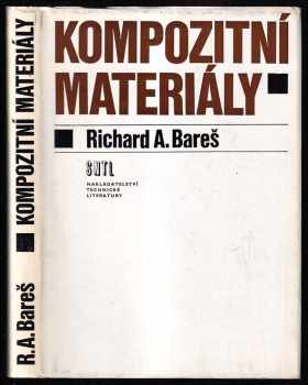 Richard Bareš: Kompozitní materiály