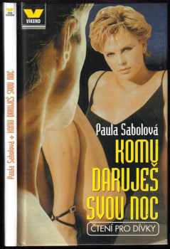 Komu daruješ svou noc