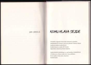 Jari Järvelä: Komu hlava sejde