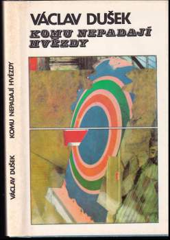 Komu nepadají hvězdy