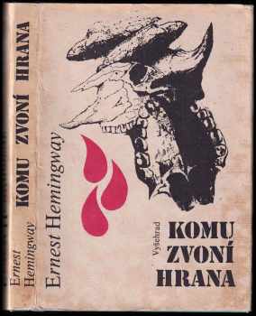 Komu zvoní hrana - Ernest Hemingway (1987, Vyšehrad) - ID: 762305