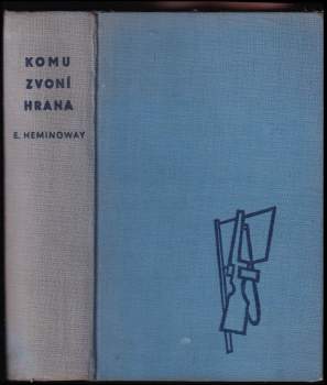 Ernest Hemingway: Komu zvoní hrana