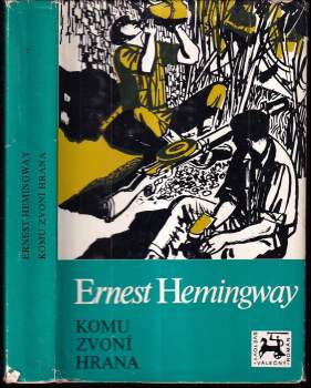 Ernest Hemingway: Komu zvoní hrana