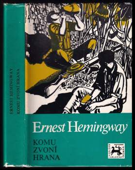 Komu zvoní hrana - Ernest Hemingway (1982, Naše vojsko) - ID: 797900