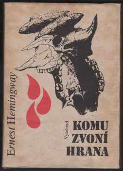 Ernest Hemingway: Komu zvoní hrana