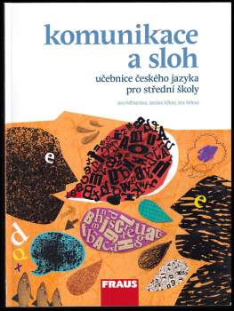 Jana Hoffmannová: Komunikace a sloh
