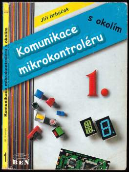 Jiří Hrbáček: Komunikace mikrokontroléru s okolím