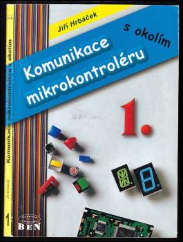 Komunikace s mikrokontrolérem s okolím I