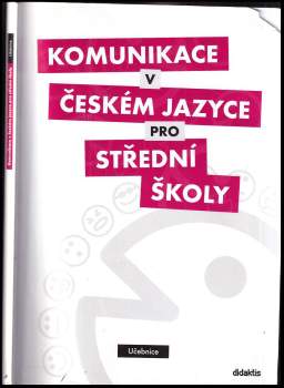 Komunikace v českém jazyce pro střední školy