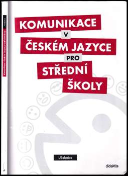Komunikace v českém jazyce pro střední školy