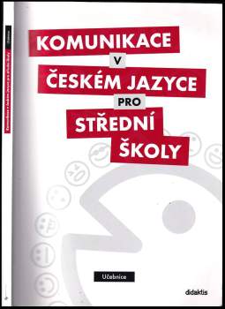 Komunikace v českém jazyce pro střední školy