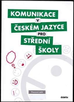 Komunikace v českém jazyce pro střední školy