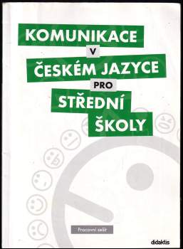 Komunikace v českém jazyce pro střední školy