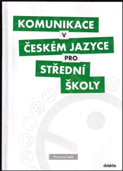 Komunikace v českém jazyce pro střední školy