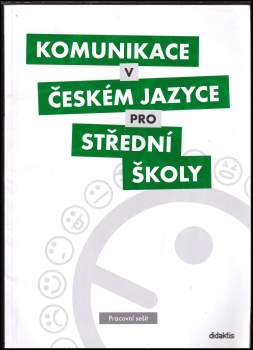 Komunikace v českém jazyce pro střední školy