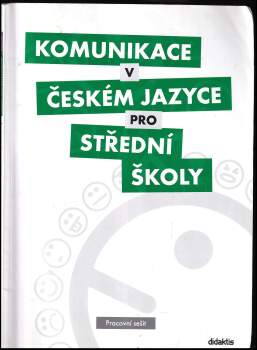 Olga Čelišová: Komunikace v českém jazyce pro střední školy