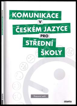 Komunikace v českém jazyce pro střední školy
