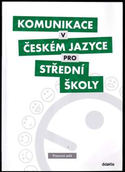 Komunikace v českém jazyce pro střední školy