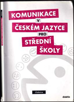 Komunikace v českém jazyce pro střední školy