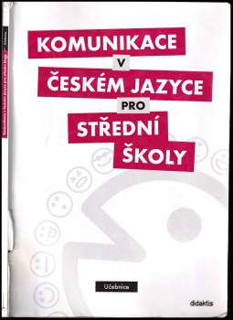 Komunikace v českém jazyce pro střední školy