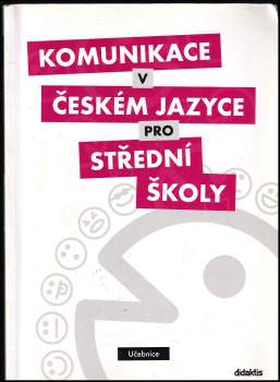 Komunikace v českém jazyce pro střední školy