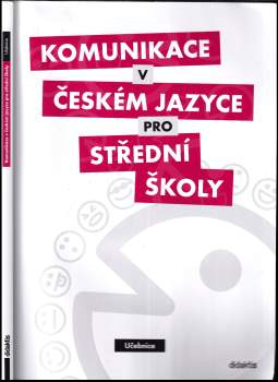 Komunikace v českém jazyce pro střední školy