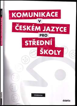 Komunikace v českém jazyce pro střední školy