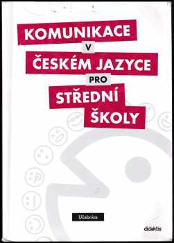 Komunikace v českém jazyce pro střední školy