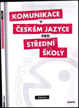 Komunikace v českém jazyce pro střední školy