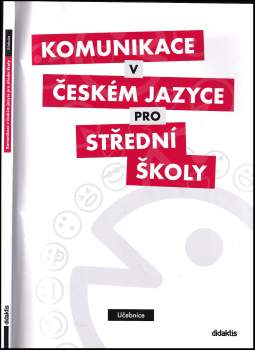 Komunikace v českém jazyce pro střední školy