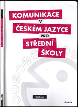 Komunikace v českém jazyce pro střední školy