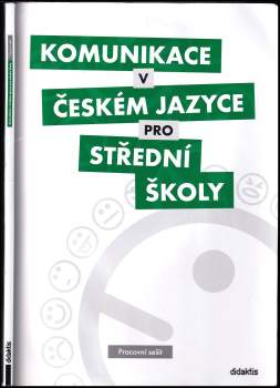 Komunikace v českém jazyce pro střední školy