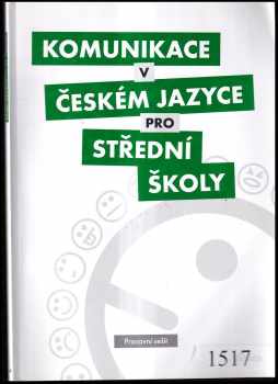 Olga Čelišová: Komunikace v českém jazyce pro střední školy