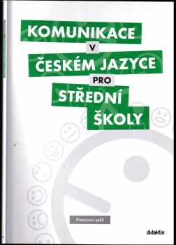 Komunikace v českém jazyce pro střední školy