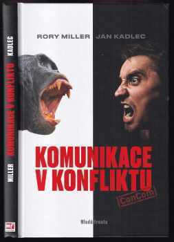 Rory Kane Miller: Komunikace v konfliktu